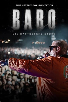 Babo: Câu Chuyện Về Haftbefehl movie image