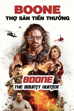 Boone: Thợ Săn Tiền Thưởng movie image