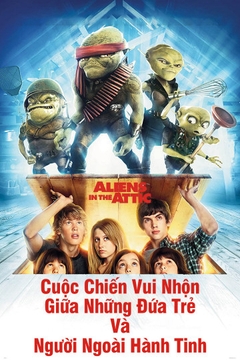 Cuộc Chiến Vui Nhộn Giữa Những Đứa Trẻ Và Người Ngoài Hành Tinh movie image