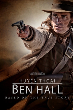 Huyền Thoại Ben Hall movie image