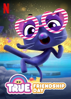 True: Ngày tình bạn movie image